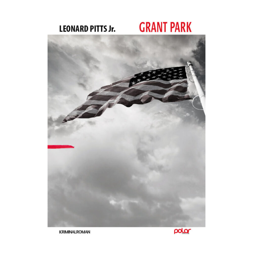 Leonard Pitts Jr. Grand Park Polar Verlag