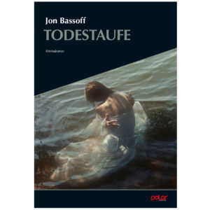 Jon Bassoff: Todestaufe
