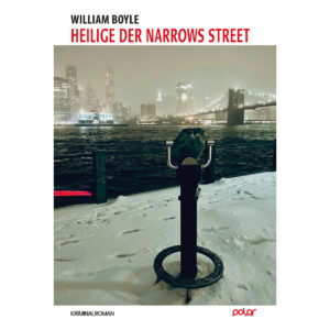 William Boyle: Heilige der Narrows Street