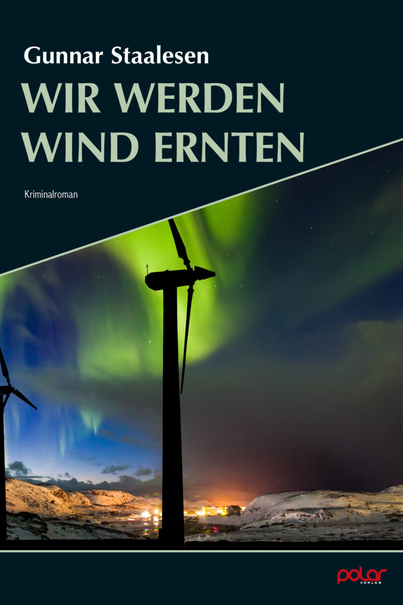 Gunnar Staalesen: Wir werden Wind ernten